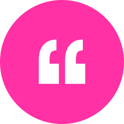 Background Pink circle with white quotation marks in the center.